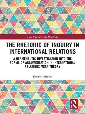cover image of The Rhetoric of Inquiry in International Relations